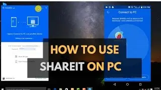 How To  Use Shareit On PC 2017