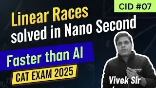 Linear Races Tricks | Time Speed Distance | CAT 2025 Exam | Vivek Sharma | CAT Quant PYQs 