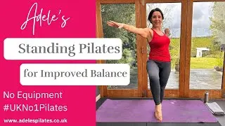 Standing Pilates for Improved Balance - No Equipment Needed #UKNo1Pilates