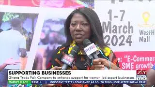 Supporting Businesses: Ghana Trade Fair Company to enhance support for women-led export businesses
