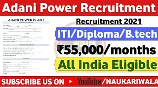 Adani Recruitment 2021 | Fresher Eligible|Electrical Jobs|Mechanical Jobs|Civil Jobs|Adani Jobs 2021