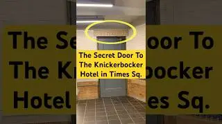 The Hidden Door To The Knickerbocker Hotel #timessquare #didyouknow #history #nyc #nychistory #fyi