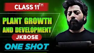 PLANT GROWTH AND DEVELOPMENT/CLASS 11TH /JKBOSE