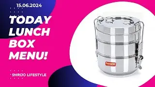 Today Lunch Box Menu - 15.06.2024 - Shrijo Lifestyle #lunchboxrecipes #healthylunch #todaylunchbox