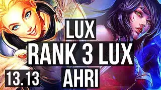 LUX vs AHRI (MID) | Rank 3 Lux, 12/2/8, Legendary | TR Challenger | 13.13