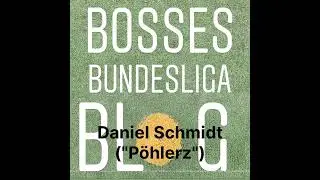 Quo vadis, BVB? - Gast: Daniel Schmidt (
