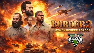 BORDER 2 X GTA 5 TRAILER Spoof || Sunny Deol || Xelrant 