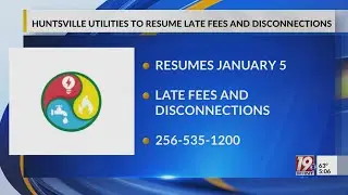 Huntsville Utilities to Resume Late Fees and Disconnections | Nov. 17, 2025 | News 19 at 5:00