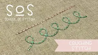 SoS Ep 6 - Couching Stitch Tutorial