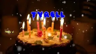 Happy Birthday TYRELL   Happy Birthday Song   Birthday Wishes   Birthday Party