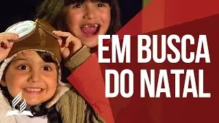 EM BUSCA DO NATAL