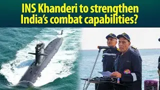 What are the specialties of INS Khanderi, India&rsquo;s state-of-the-art submarine?