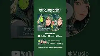 Into the Night 🍹 Shadow Leaving (Preview) | Moodlight 🌙 | #downtempo #chillmusic #shorts