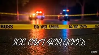 Ice Out for GOOD — Official Lyric Video