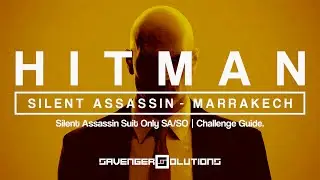 HITMAN | A Gilded Cage Silent Assassin Suit Only - Episode 3 - MARRAKECH SA/SO | PS4