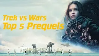 TrekWars Episode 33 - Top 5 Prequels from Star Trek and Star Wars