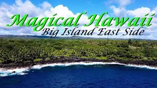 The Magic of Hawaii - Big Island of Hawaii East Side