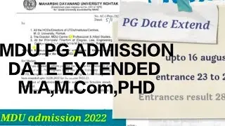 MDU UNIVERSITY PG admission date extended 2022