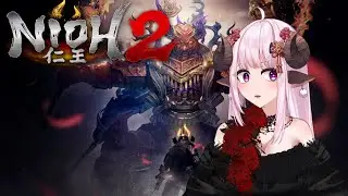 Stranger in Nioh Land?  | Nioh 2