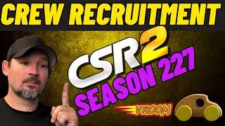CSR2 Crew Recruitment Season 227 | Find a Crew or Crew Members