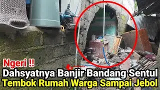 Ngeri‼️Dahsyatnya Banjir Bandang Sentul Tembok Rumah Warga Sampai Jebol