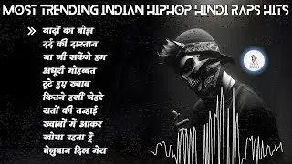 🎶 Most Trending Indian HipHop Hindi Raps 2026 | Viral Desi Bollywood Rap Hits Playlist