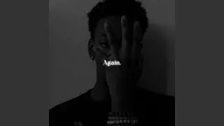 Again (slowed+reverb)
