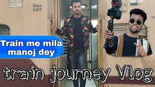 Train no.13030 Mka Hwh Exp Journey Vlog 4 ❤️
