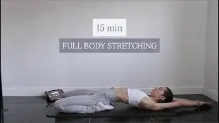 15 MIN full body stretching | no equipment 