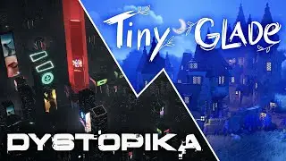 Tiny Glade & Dystopika - A Tale of Two City-Builders