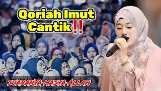 QORIAH CANTIK💖 Masya Allah.. Cengkoknya Sederhana Tapi Nikmat Banget