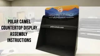 Polar Camel Countertop Display Assembly Instructions
