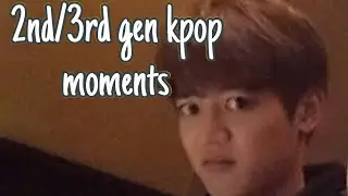2ND/3RD GEN KPOP moments that would put a new stan into a coma