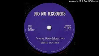 White Feather - Summer Days / Golden Haze (UK, 1983)