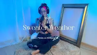 Sweater Weather - versão em Português BR por Ariah