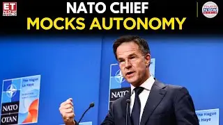 EU Security Rift Deepens as NATO Chief Dismisses Autonomy, France Pushes Back | ET Now World