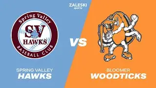 Spring Valley Hawks vs Bloomer Woodticks | 4:30 PM | 2023 WBA Regional Baseball