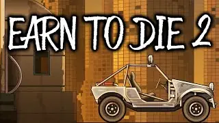 КАК СБЕЖАТЬ ОТ ЗОМБИ? Earn to Die 2 PC Версия (24.05.2021)