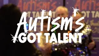 Autism&rsquo;s Got Talent 2024