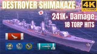 Destroyer Shimakaze: DEADLY TORPEDO STRIKES deal 241K+ Damage & 18 Torpedo Hits | World of Warships