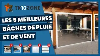 Les 5 meilleures b&acirc;ches de pluie et de vent en pvc pour terrasses, v&eacute;randas ou balcons