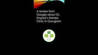 A Google Review from a Happy Patient (6) : Dr. Singhal's Homeo Clinic is Awesome!