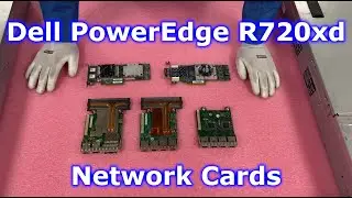 Dell PowerEdge R720xd Server NICs | Network Card Options | NIC 1GbE 10GbE RJ45 SFP+ | Installation