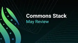 Commons Stack May Review