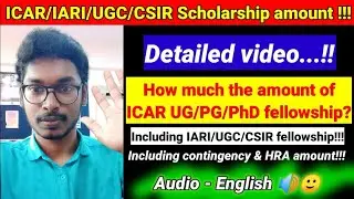 How much the amount of ICAR UG/PG/PhD fellowship? Including IARI fellowship? | CV Avinash