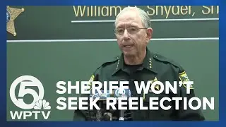 Martin County Sheriff William Snyder says he won't seek reelection