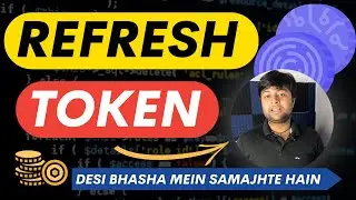 🔥 What is Refresh Token in Hindi