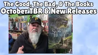 October TBR and New Releases. The Good, The Bad, & The Books