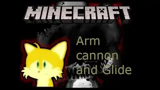 Sonic.exe The disaster Minecraft. Tails arm cannon and Improved glide/Fly