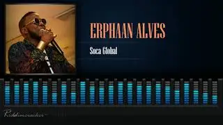 Erphaan Alves - Soca Global [2020 Soca] [HD]